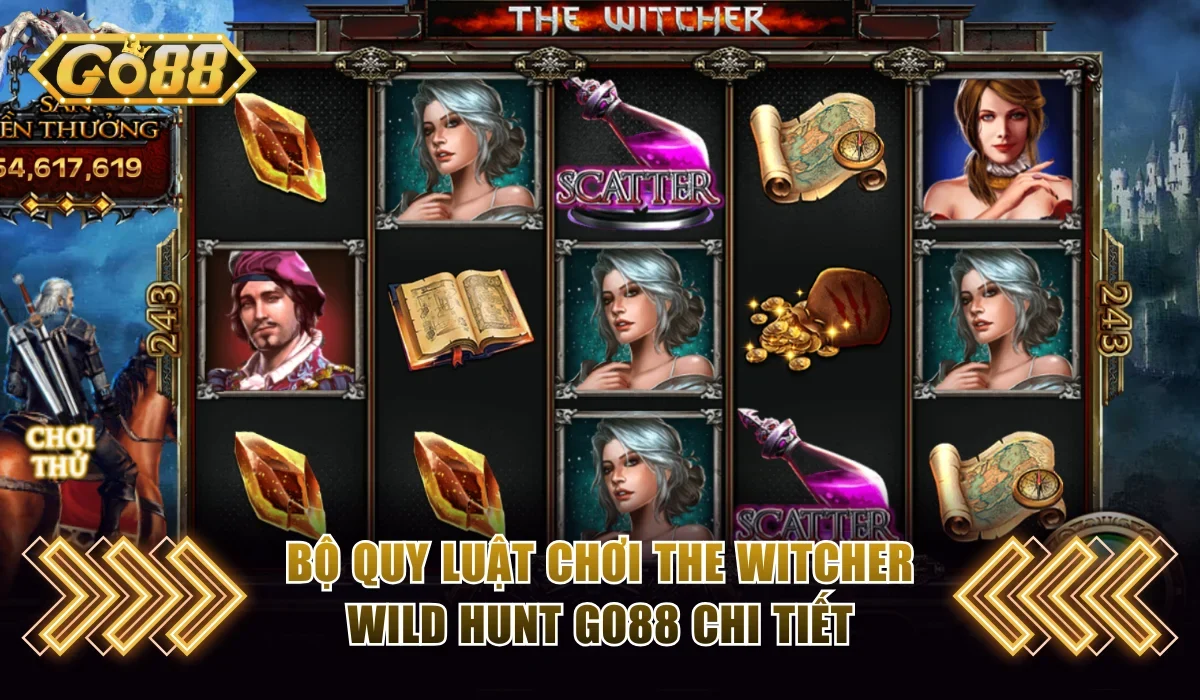 The Witcher Wild Hunt Go88 Cùng Một Vài Mẹo Cược Hay 3 Bộ quy luật cá cược chi tiết nhất cho hội viên
